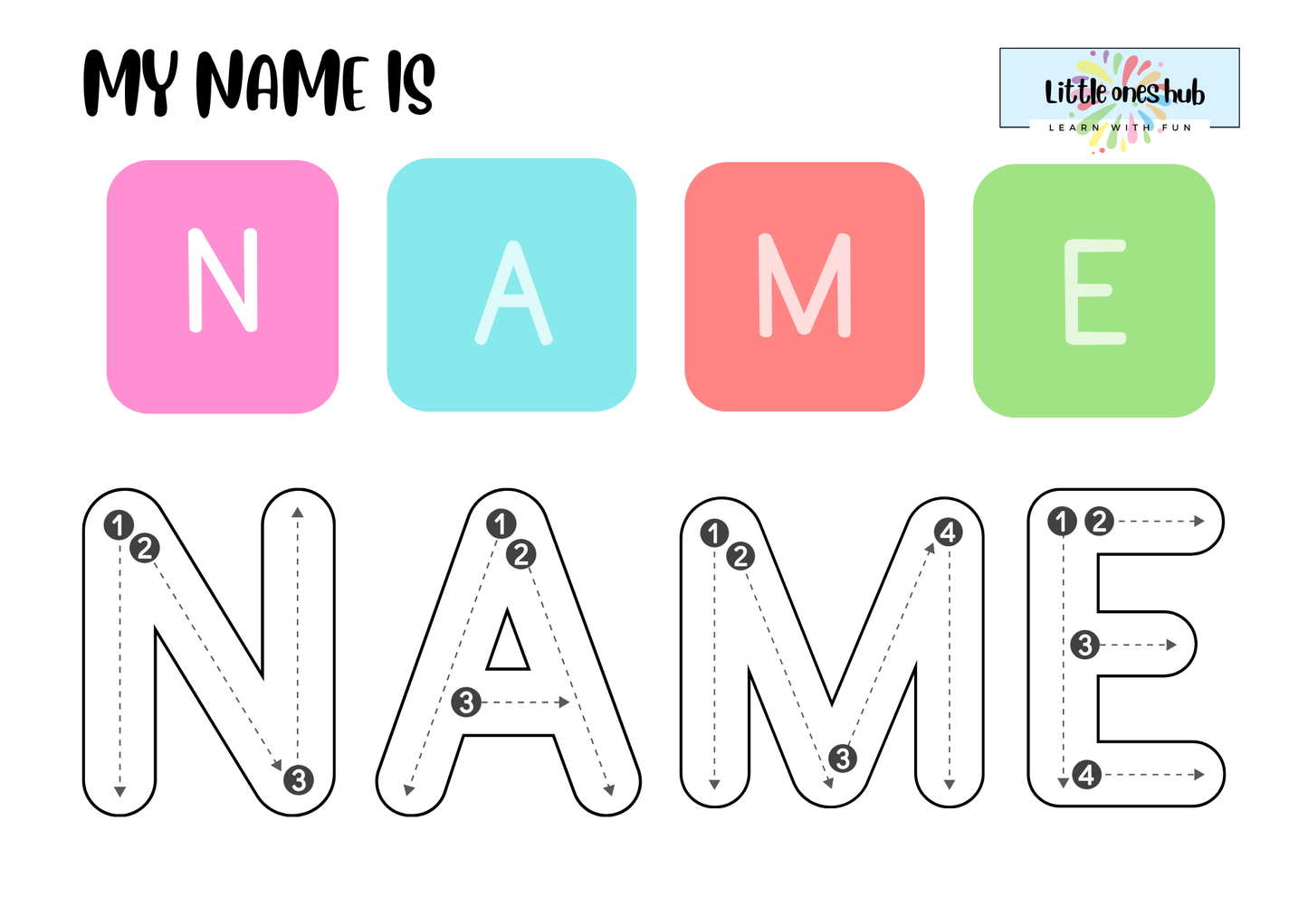 MY NAME IS - WRITE YOUR NAME